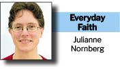 Everyday Faith column by Julianne Nornberg